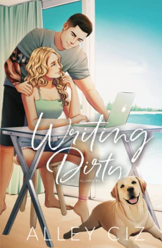 Writing Dirty: Illustrated Special Edition (Hardcover)