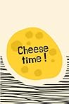 Cheese Time Cheese Time