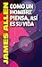COMO UN HOMBRE PIENSA, ASÍ ES SU VIDA (Spanish Edition)