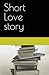 Short Love story