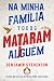 Na Minha Família Todos Mataram Alguém