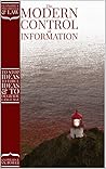 The Modern Control of Information