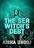 The Sea Witch’s Debt: Prequel to The Stone Mermaid (Fairytales)