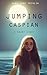 Jumping Caspian: A Short Story