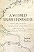 A World Transformed: Slavery in the Americas and the Origins of Global Power