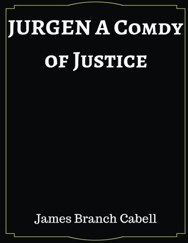 Jurgen A Comedy of Justice