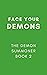 Face Your Demons (The Demon...