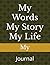 My Words My Story My Life by Calvin Lawrence