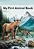 My First Animal Book