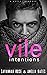 Vile Intentions