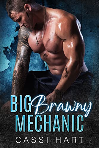 Big Brawny Mechanic (Big Alpha's, #1)
