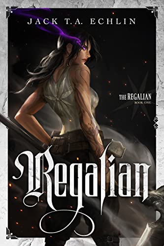 Regalian (Kindle Edition)