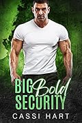 Big Bold Security (Big Alpha's, #3)