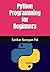Python Programming for Beginners by Sankar Narayan Pal