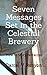 Seven Messages Set in the C...