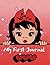 MY FIRST JOURNAL - LITTLE G...