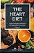 THE HEART DIET: Optimizing ...