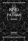 Book cover for King of Patriam: Outlaws (QOTD Book 3)