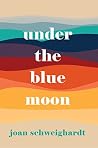 Under the Blue Moon