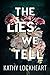 The Lies We Tell (Secrets and the City #1-2)