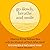 Go Slowly, Breathe and Smile: Dharma Art by Rashani Rea with the Wisdom of Thich Nhat Hanh