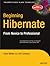 Beginning Hibernate: From N...