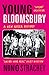 Young Bloomsbury: A New Queer History