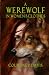 A Werewolf in Women's Clothes