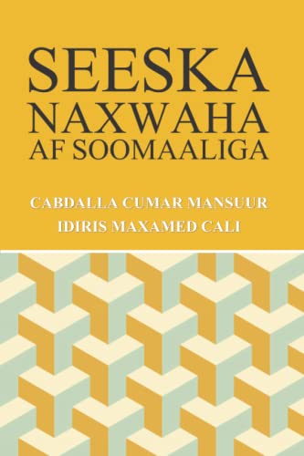 Seeska Naxwaha Af Soomaaliga (Manx Edition)
