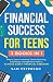 Financial Success for Teens by Sam Peterson