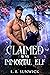 Claimed by my Immortal Elf (Elves Among Us: Forbidden Love #1)
