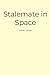 Stalemate in Space
