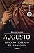 Augusto, braccio violento della storia (Tascabili Narrativa) (Italian Edition)