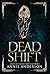 Dead Shift: Arcane Souls World (Grave Talker)