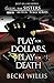 Dollars or Death (The Sisters, Texas #16)