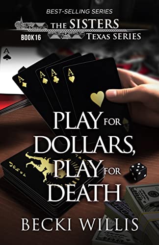 Dollars or Death (The Sisters, Texas #16)