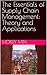 The Essentials of Supply Chain Management: Theory and Applications