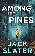 Among the Pines (Blake Larsen #3)