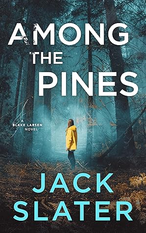 Among the Pines (Blake Larsen #3)