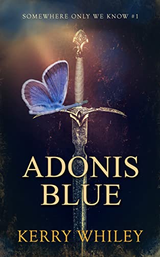Adonis Blue: Somewhere Only We Know- Book 1 (Kindle Edition)