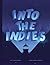 Into The Indies