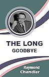 THE LONG GOODBYE