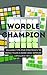 Wordle Champion: Valuable T...