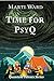 Time for PsyQ by Marti Ward