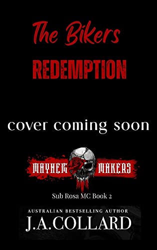 The Bikers Redemption (Sub Rosa MC #2)