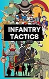 Infantry Tactics:...