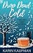 Drop Dead Cold (Smithwell Fairies Cozy Mystery)