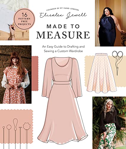 Made to Measure: An Easy Guide to Drafting and Sewing a Custom Wardrobe (Paperback)