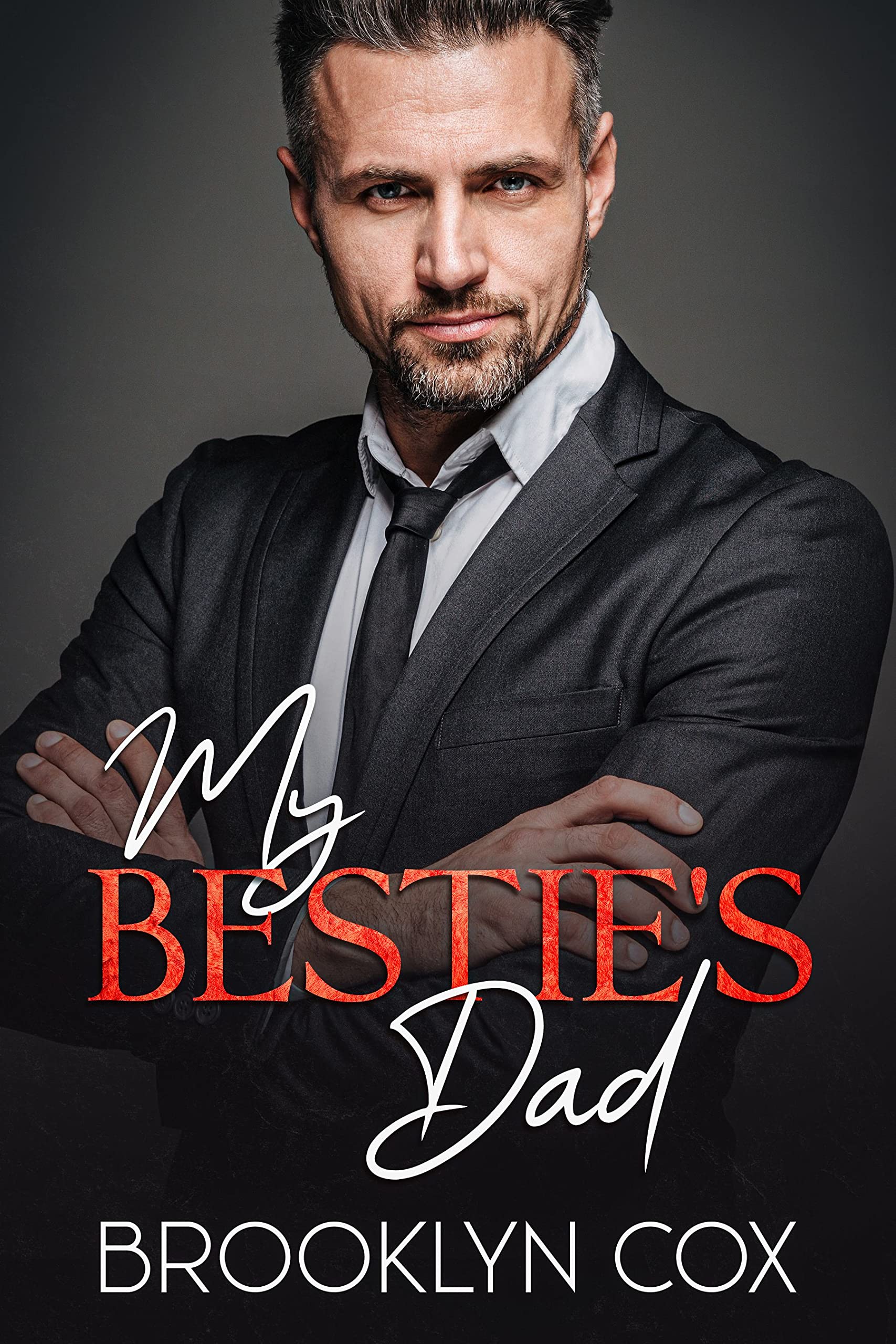 My Bestie's Dad (Kindle Edition)
