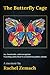 The Butterfly Cage by Rachel Zemach